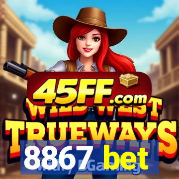 8867 bet